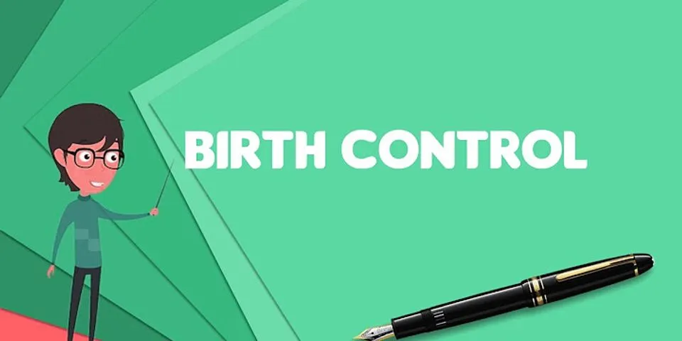 birth control là gì - Nghĩa của từ birth control