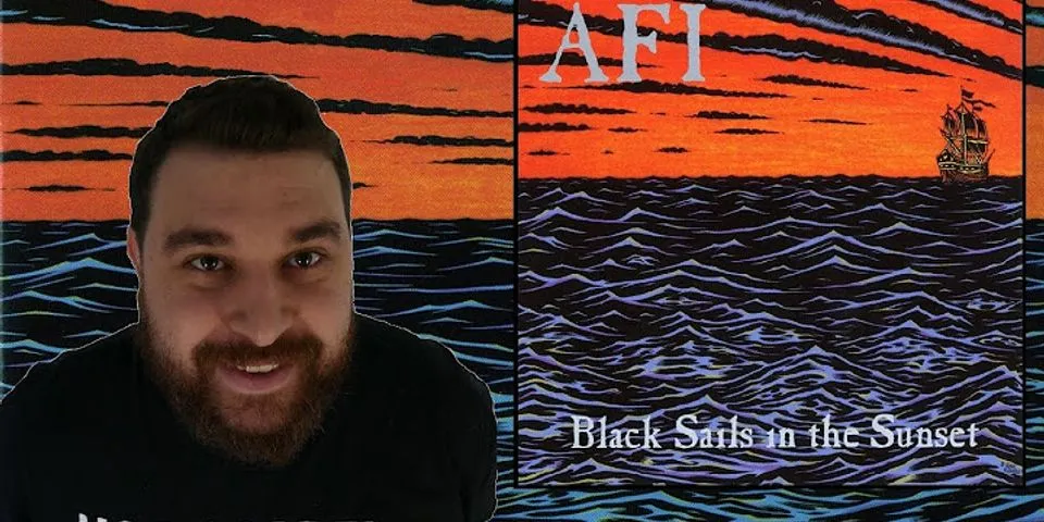 black sails in the sunset là gì - Nghĩa của từ black sails in the sunset