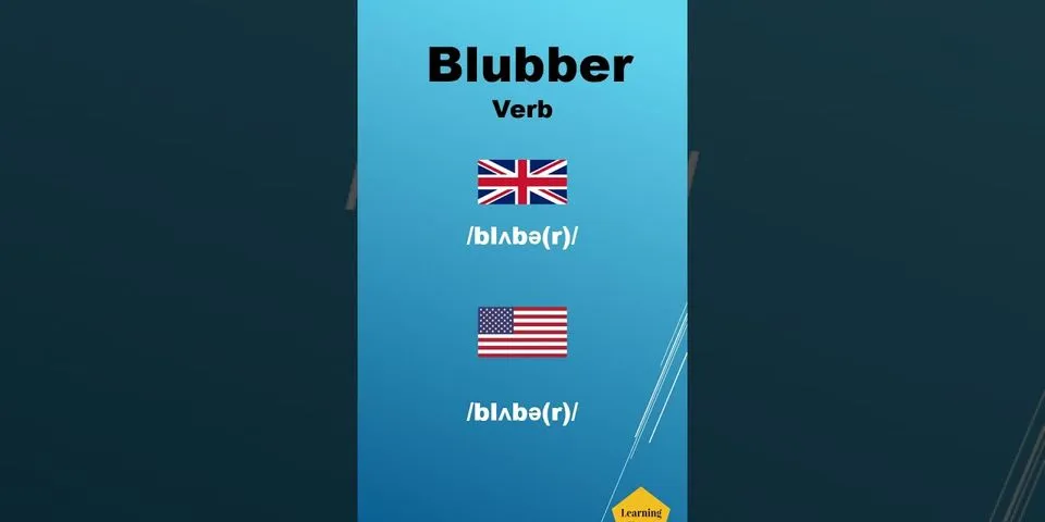 blubber là gì - Nghĩa của từ blubber