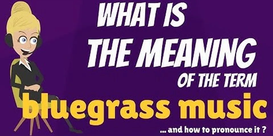 bluegrass là gì - Nghĩa của từ bluegrass