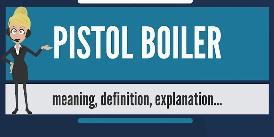 boiler là gì - Nghĩa của từ boiler