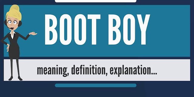 boot boys là gì - Nghĩa của từ boot boys
