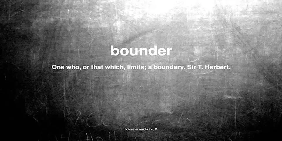 bounder là gì - Nghĩa của từ bounder