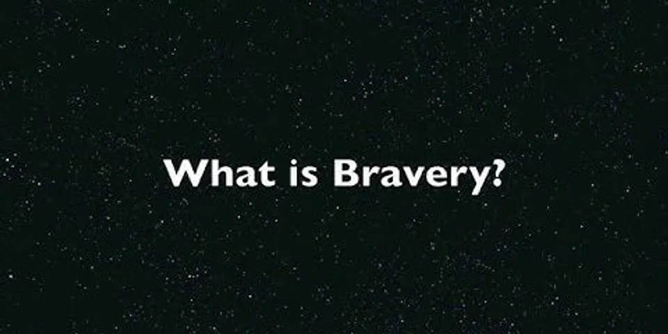 bravery là gì - Nghĩa của từ bravery