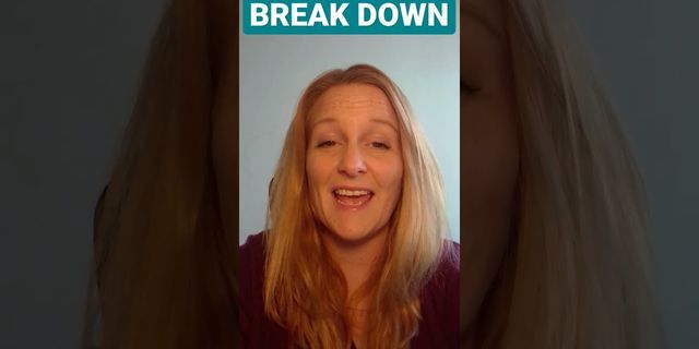 break down là gì - Nghĩa của từ break down