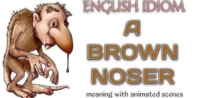 brownnoser là gì - Nghĩa của từ brownnoser