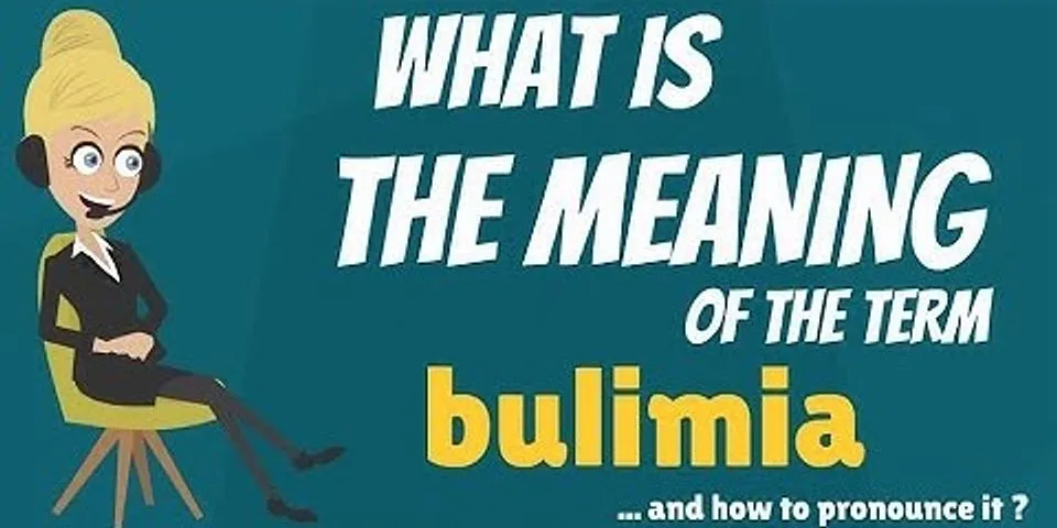 bulemia là gì - Nghĩa của từ bulemia