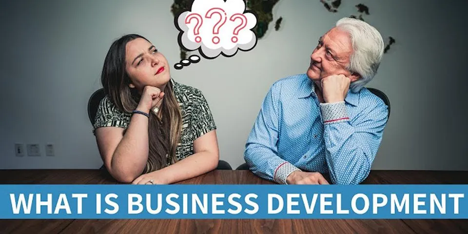 business development là gì - Nghĩa của từ business development