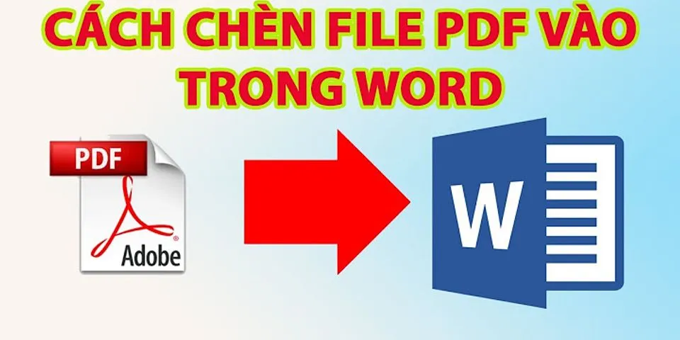 Cách chèn nội dung vào file PDF
