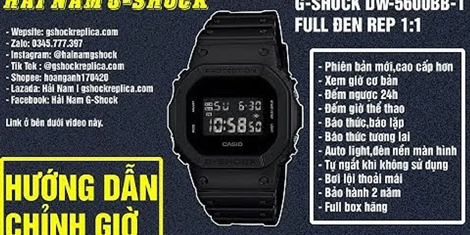 Cách chỉnh đồng hồ G-Shock DW-5600