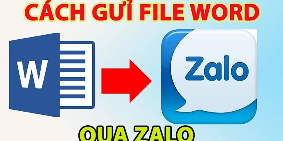 Cách gửi file word trên máy tính qua Zalo