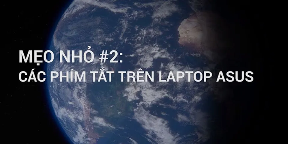 Cách sử dụng laptop Asus VivoBook 15