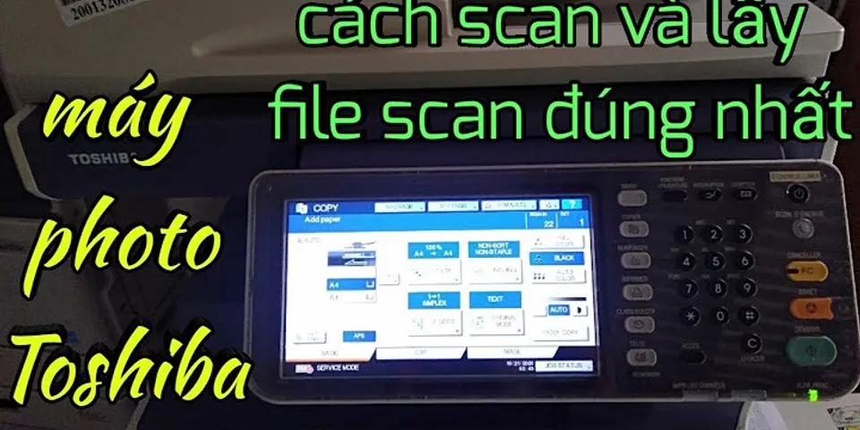Cách tạo file scan