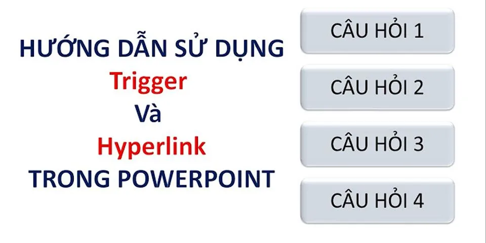 Cách tạo Hyperlink trong PowerPoint