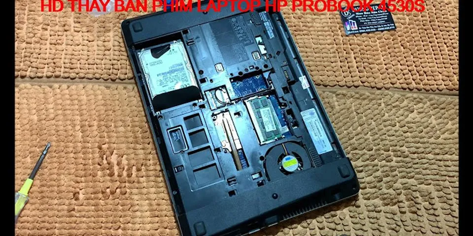 Cách tháo laptop HP probook 4530s
