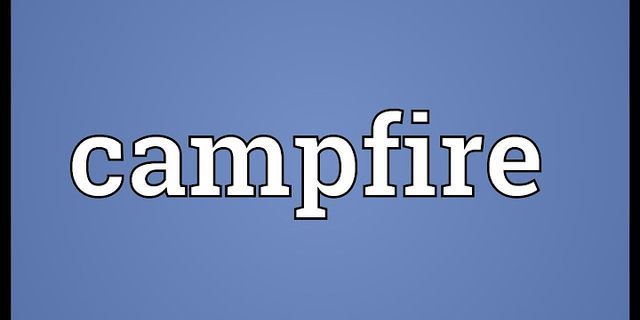 camp fire là gì - Nghĩa của từ camp fire