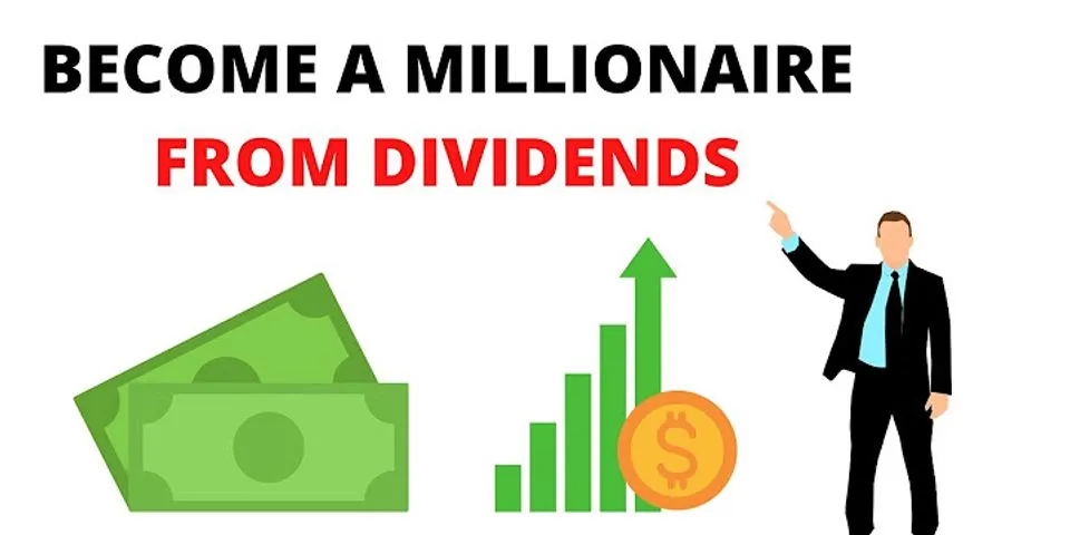 Can you become a millionaire from dividends?