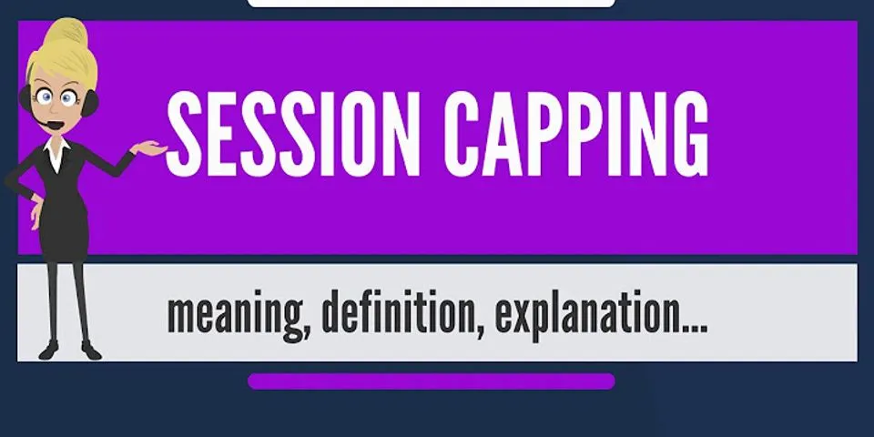 capping là gì - Nghĩa của từ capping