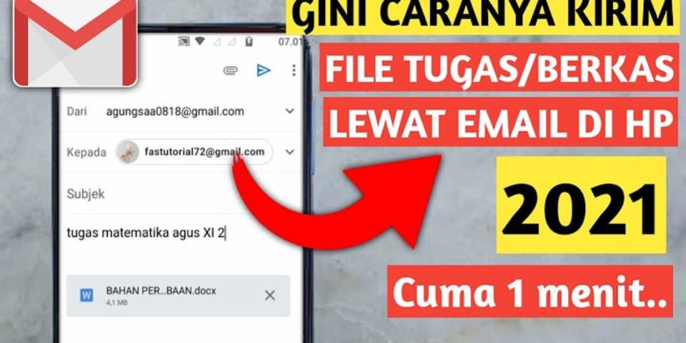 Cara mengirim file lewat email di Hp