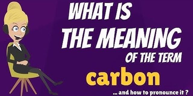 carbon là gì - Nghĩa của từ carbon