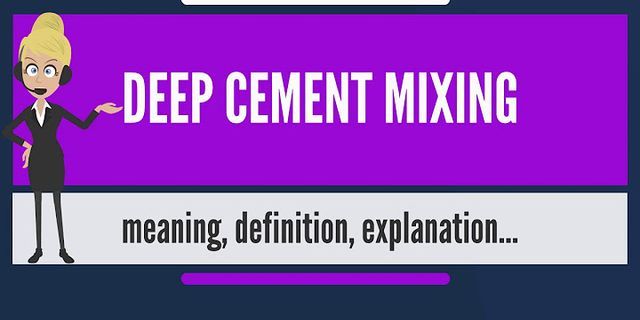 cement mixing là gì - Nghĩa của từ cement mixing