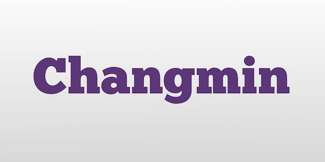 changmin là gì - Nghĩa của từ changmin