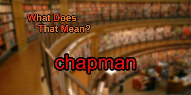 chapman là gì - Nghĩa của từ chapman