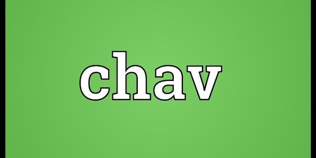 chav language là gì - Nghĩa của từ chav language