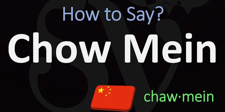 chow mein là gì - Nghĩa của từ chow mein