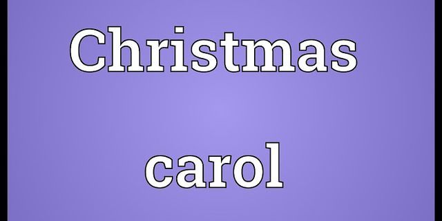 christmas carols là gì - Nghĩa của từ christmas carols