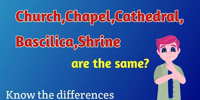 church and chapel là gì - Nghĩa của từ church and chapel