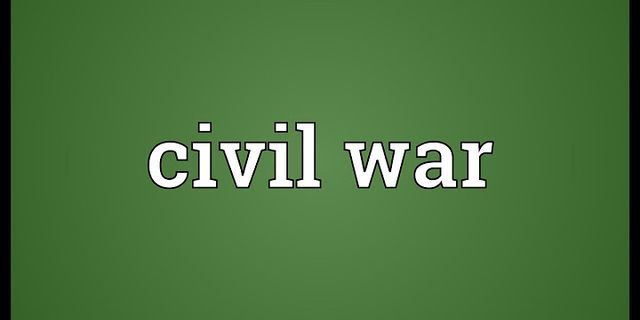 civil war là gì - Nghĩa của từ civil war