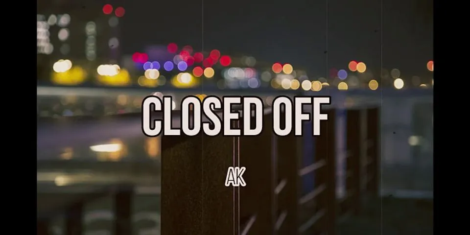 closed-off là gì - Nghĩa của từ closed-off