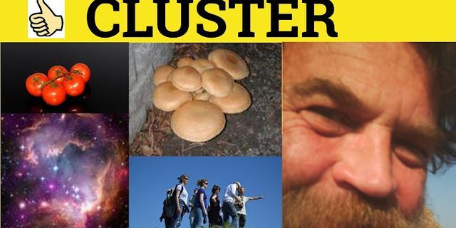 cluster là gì - Nghĩa của từ cluster