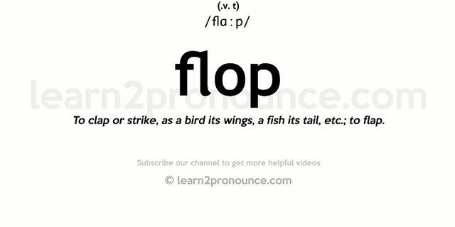 cock flop là gì - Nghĩa của từ cock flop
