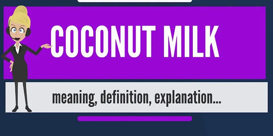 coconut milk là gì - Nghĩa của từ coconut milk