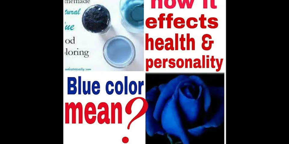 color blue là gì - Nghĩa của từ color blue