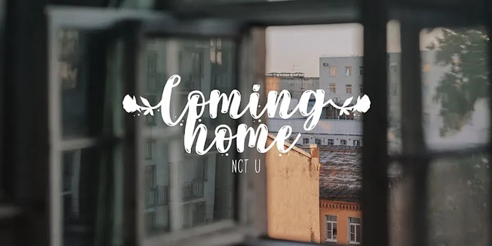 coming home là gì - Nghĩa của từ coming home