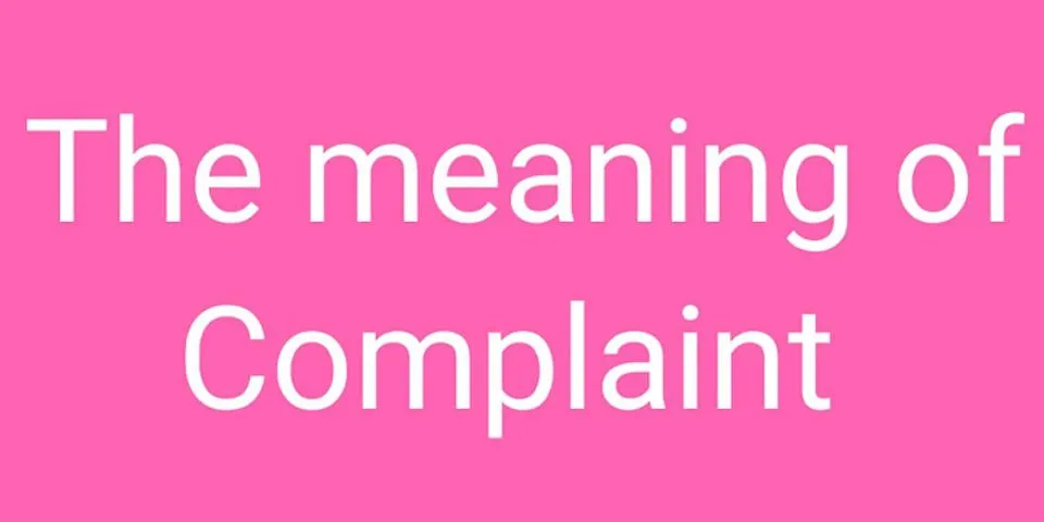 complainer là gì - Nghĩa của từ complainer