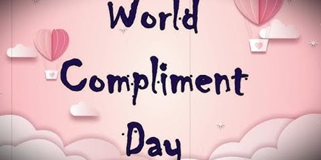 compliment day là gì - Nghĩa của từ compliment day