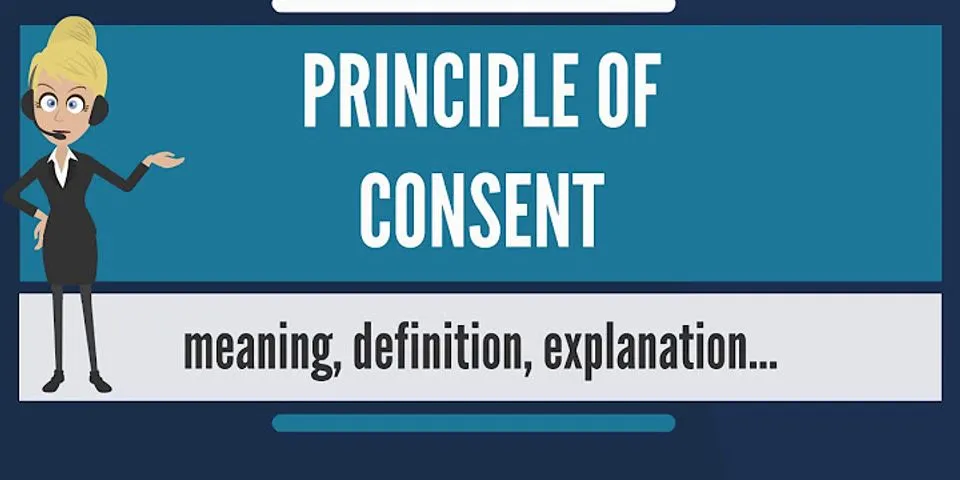 consent là gì - Nghĩa của từ consent