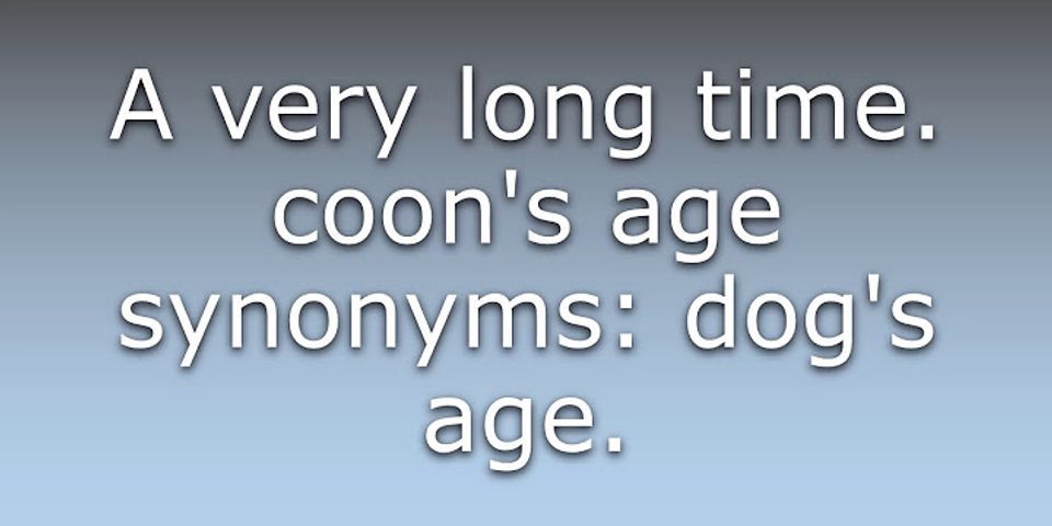 coons age là gì - Nghĩa của từ coons age