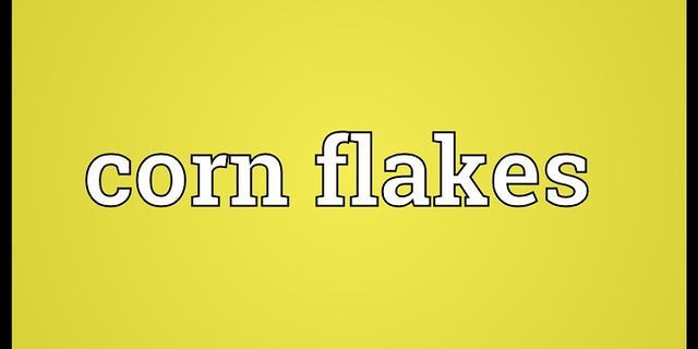 corn flake là gì - Nghĩa của từ corn flake