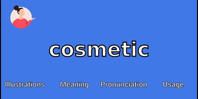 cosmetic là gì - Nghĩa của từ cosmetic