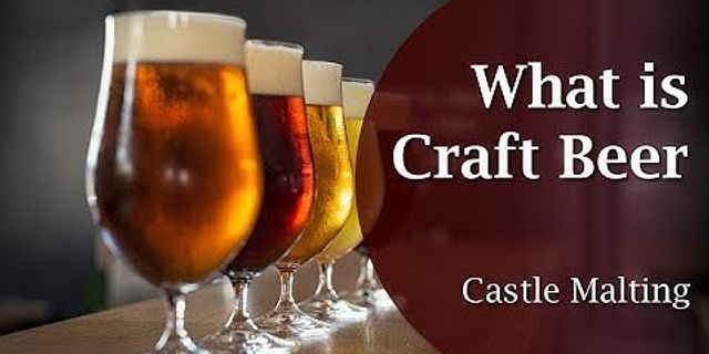 craft beer là gì - Nghĩa của từ craft beer