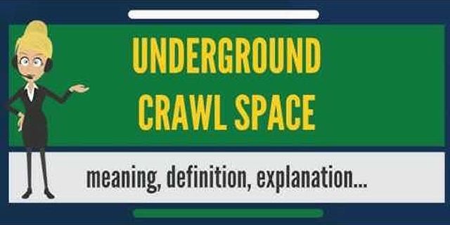 crawlspace là gì - Nghĩa của từ crawlspace