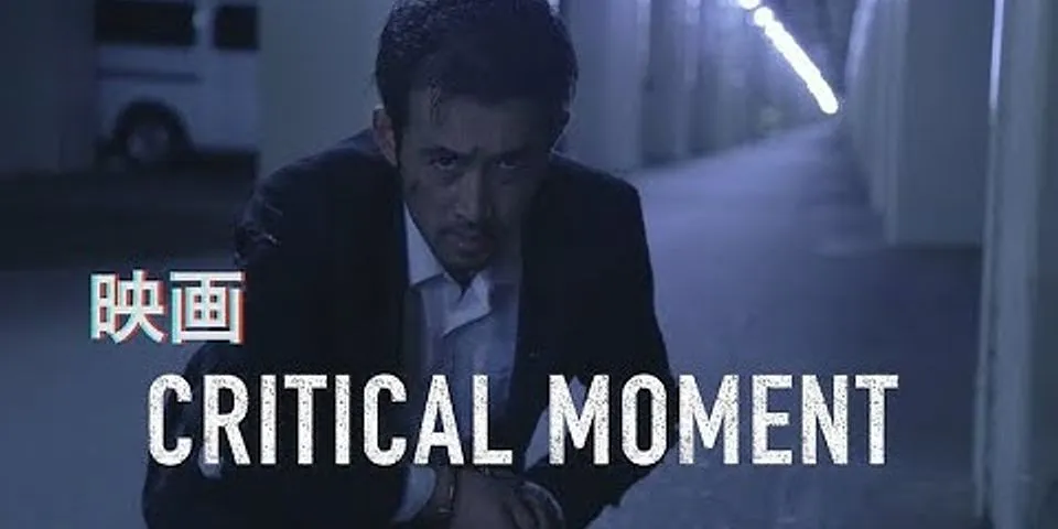 critical moment là gì - Nghĩa của từ critical moment