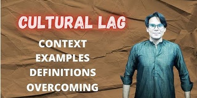 cultural lag là gì - Nghĩa của từ cultural lag
