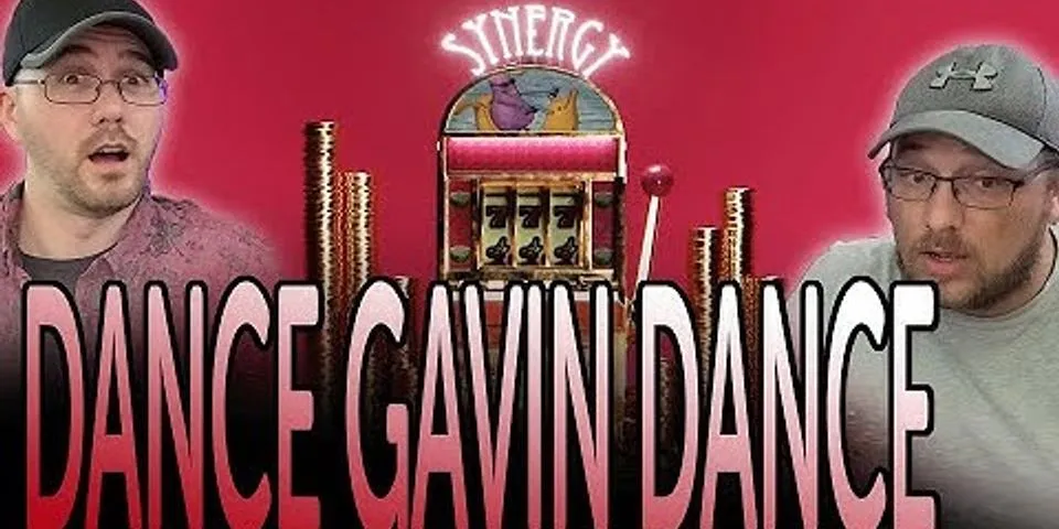 dance gavin dance là gì - Nghĩa của từ dance gavin dance