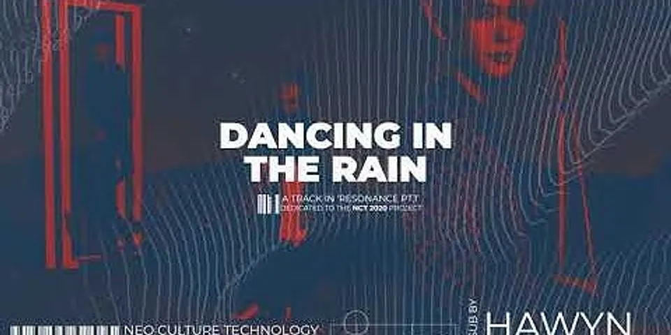 dancing in the rain là gì - Nghĩa của từ dancing in the rain
